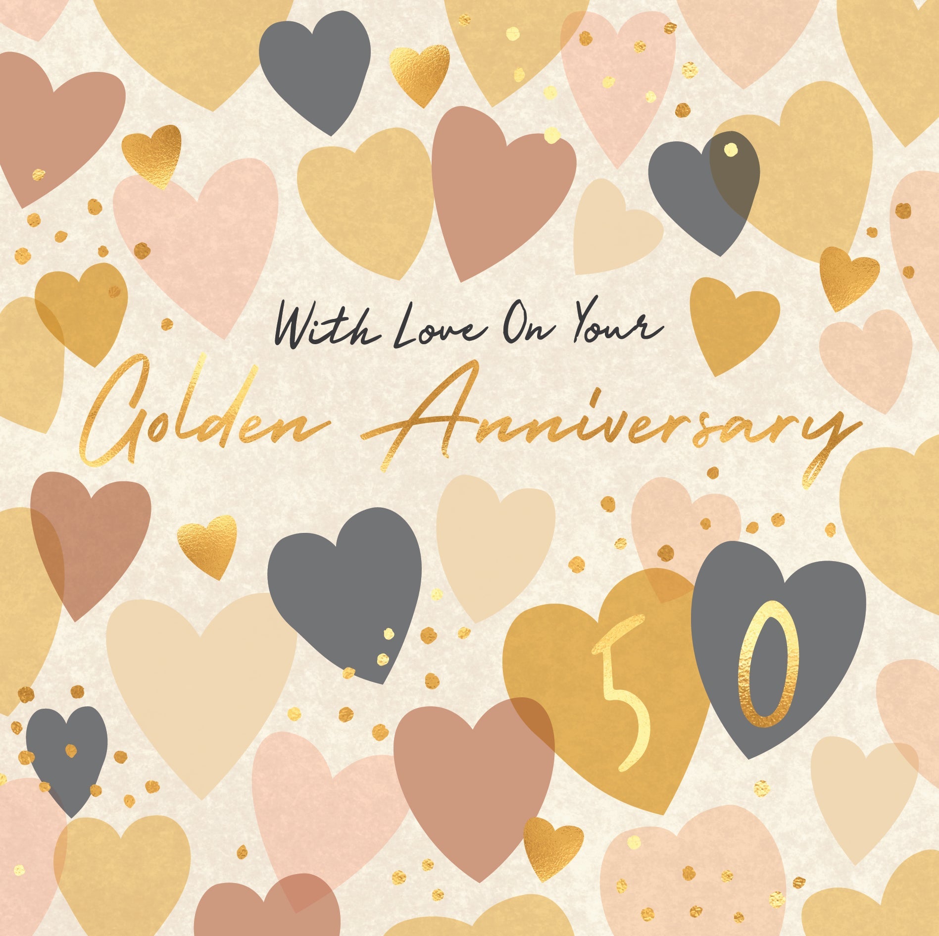 With love on your Golden Anniversary