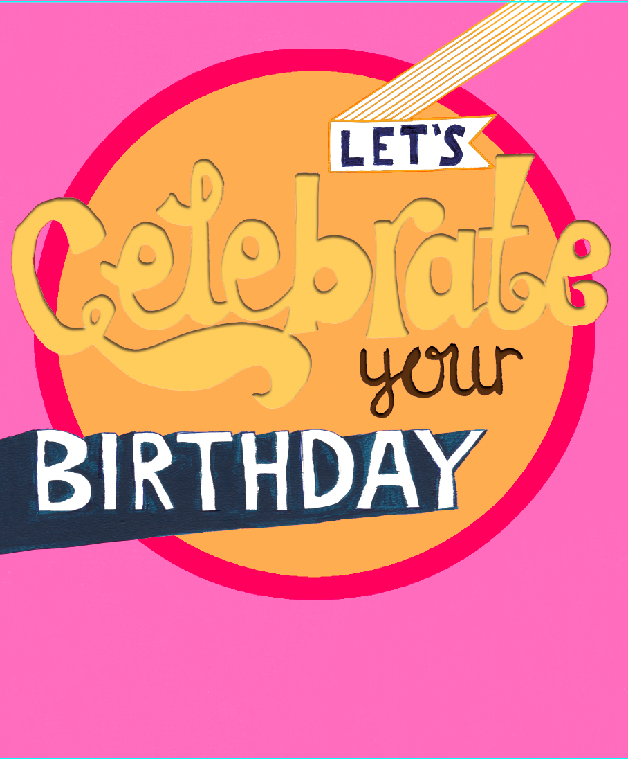 Birthday card with 'Let's Celebrate Your Birthday' text on a pink background