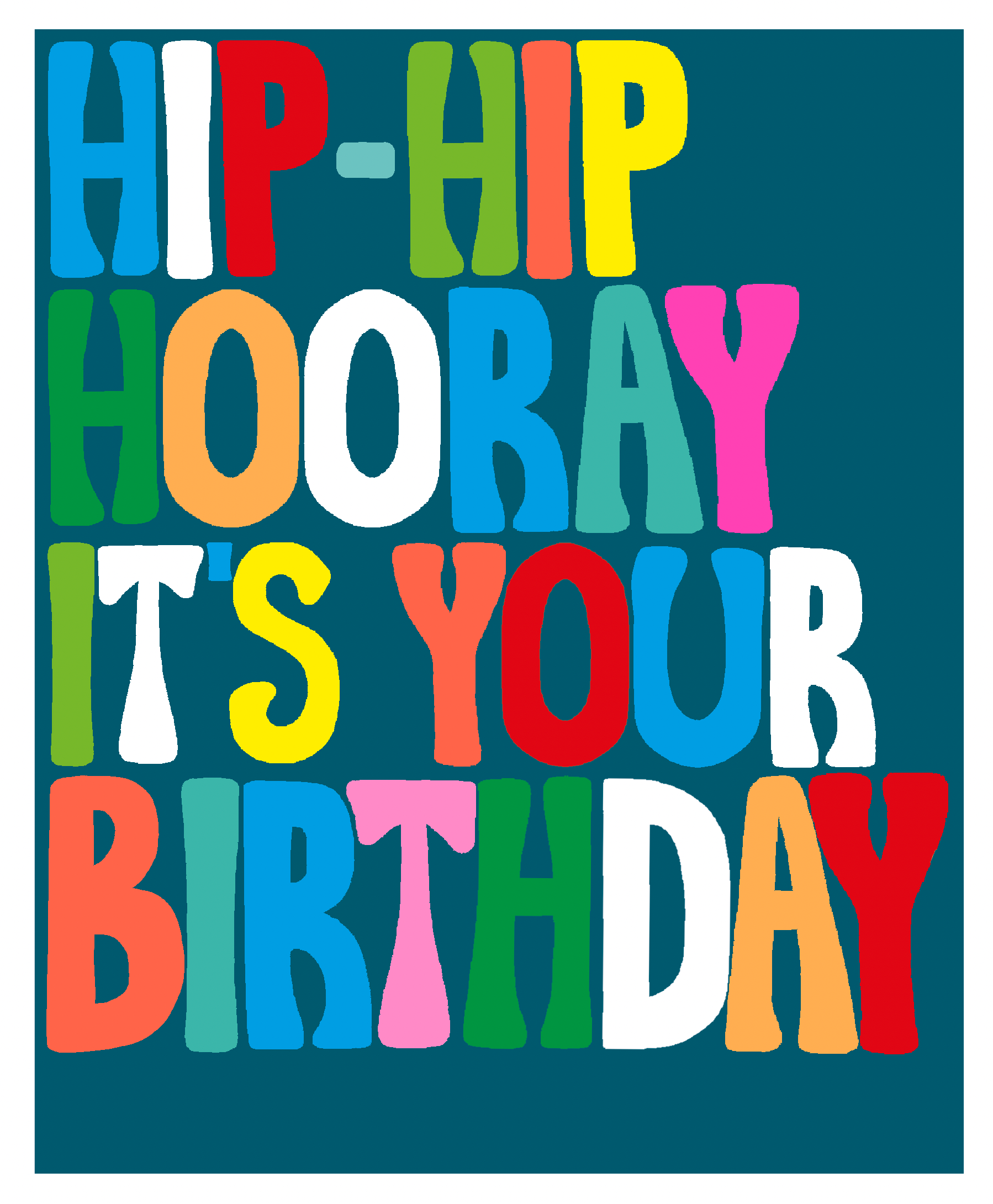 Hip Hip Hooray It´s Your Birthday