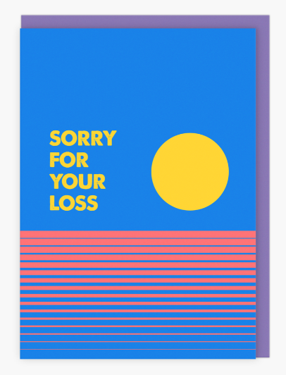 Sorry For Your Loss Card