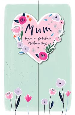 Mum Pink Heart and flowers Mother's Day Card