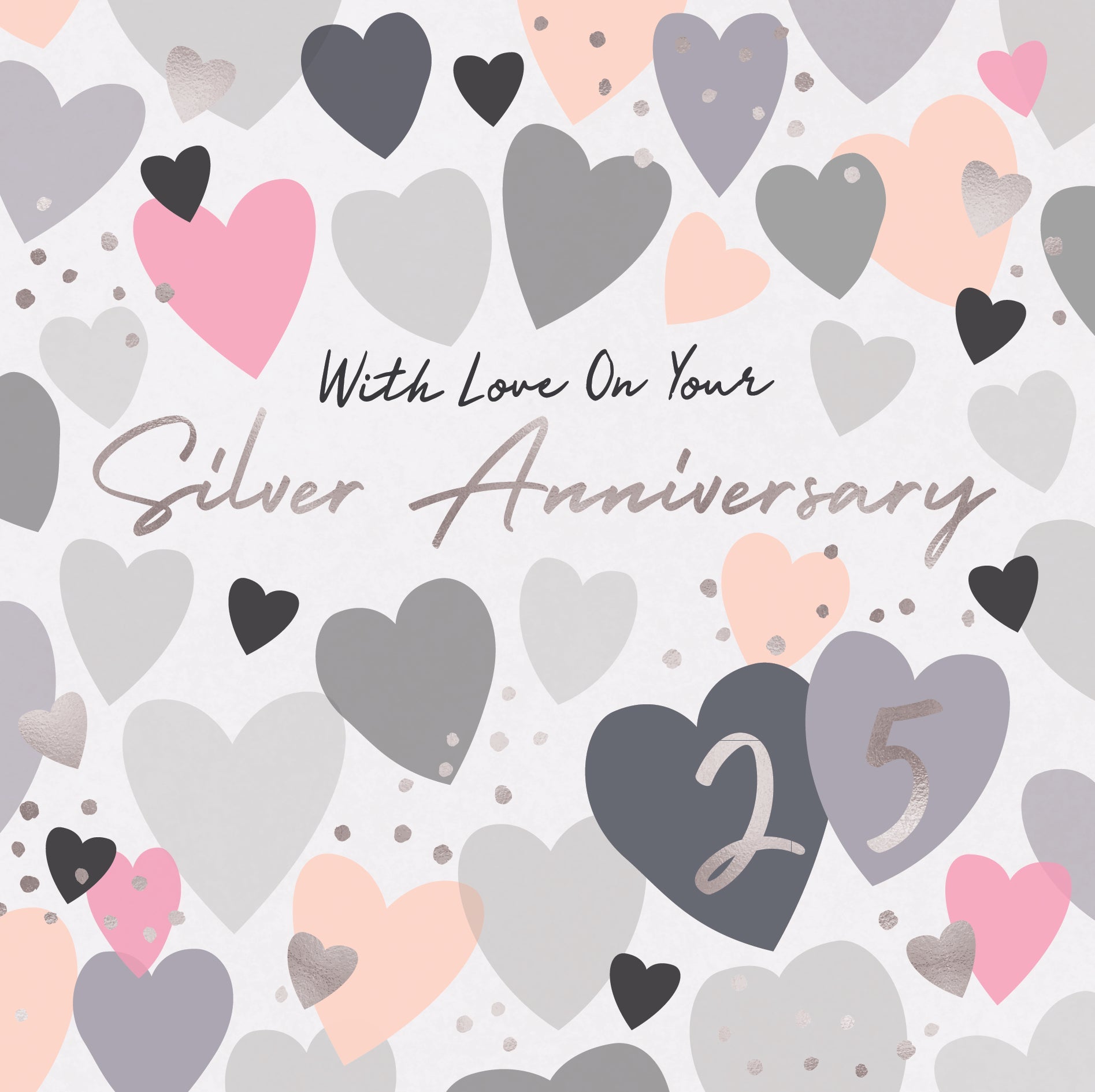 With love on your Silver Anniversary