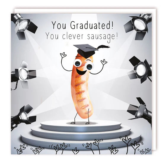 You Graduated You clever sausage! Googlie Graduation Card