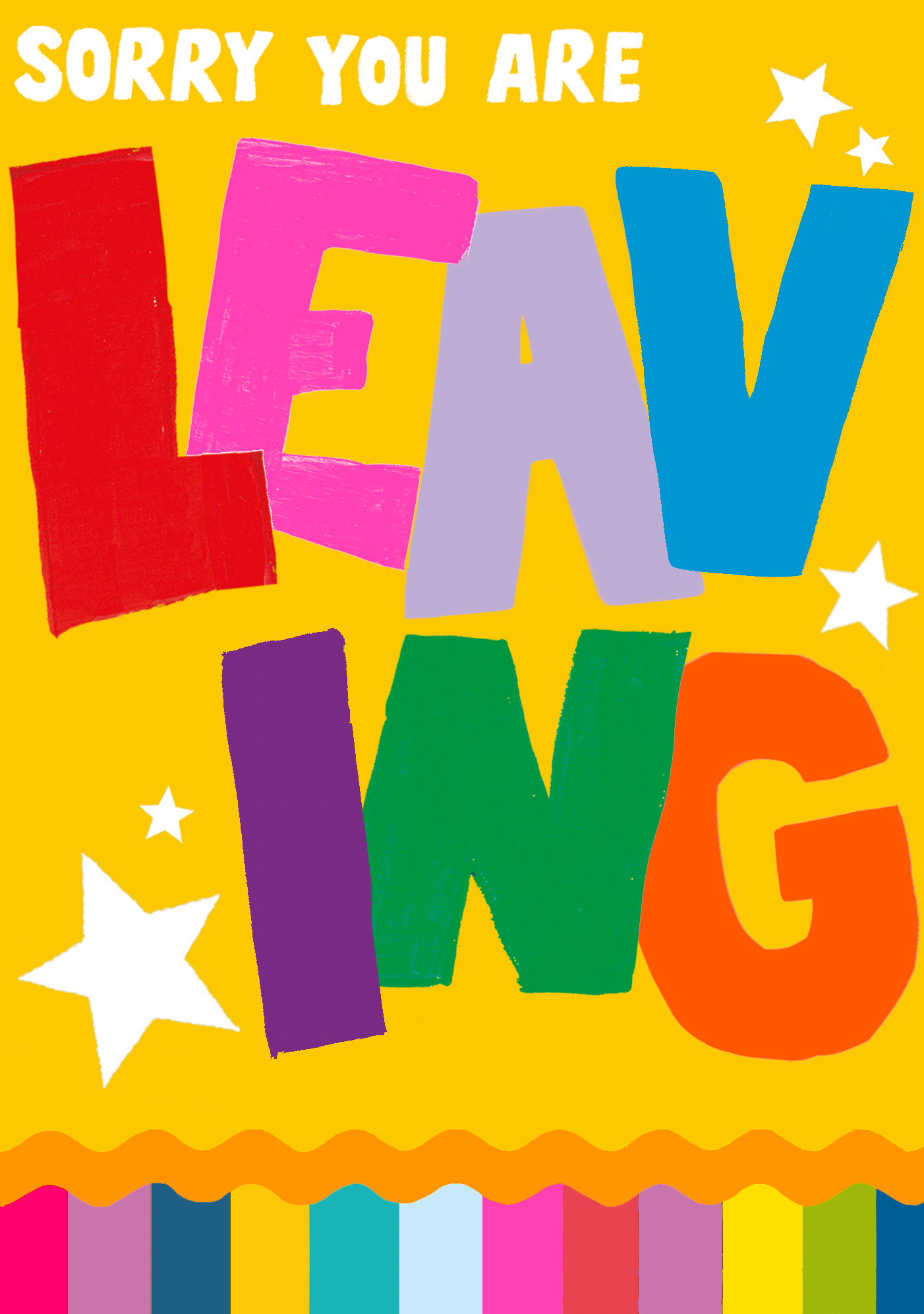 Sorry You´re Leaving Big and Bold Card