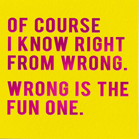 Right From Wrong Cloud Nine