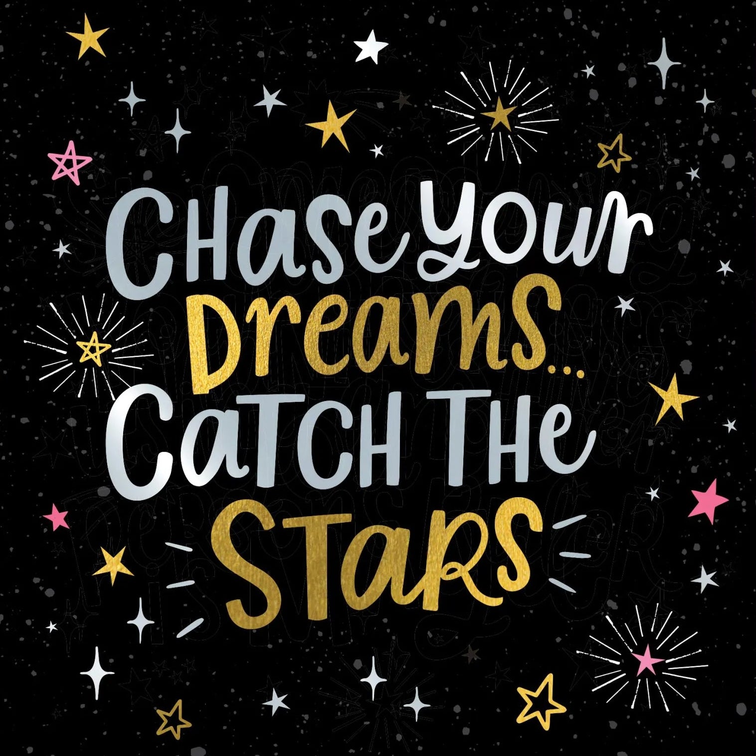 Chase Your Dreams … Catch the Stars Card