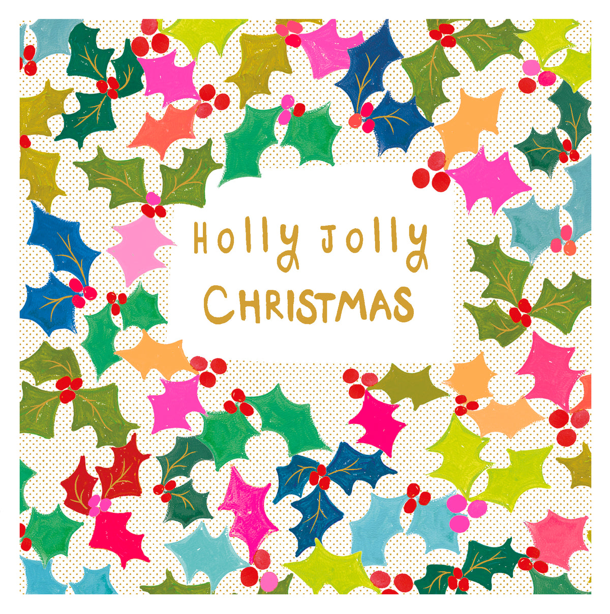 Holly Jolly Colourful Festive Christmas Card