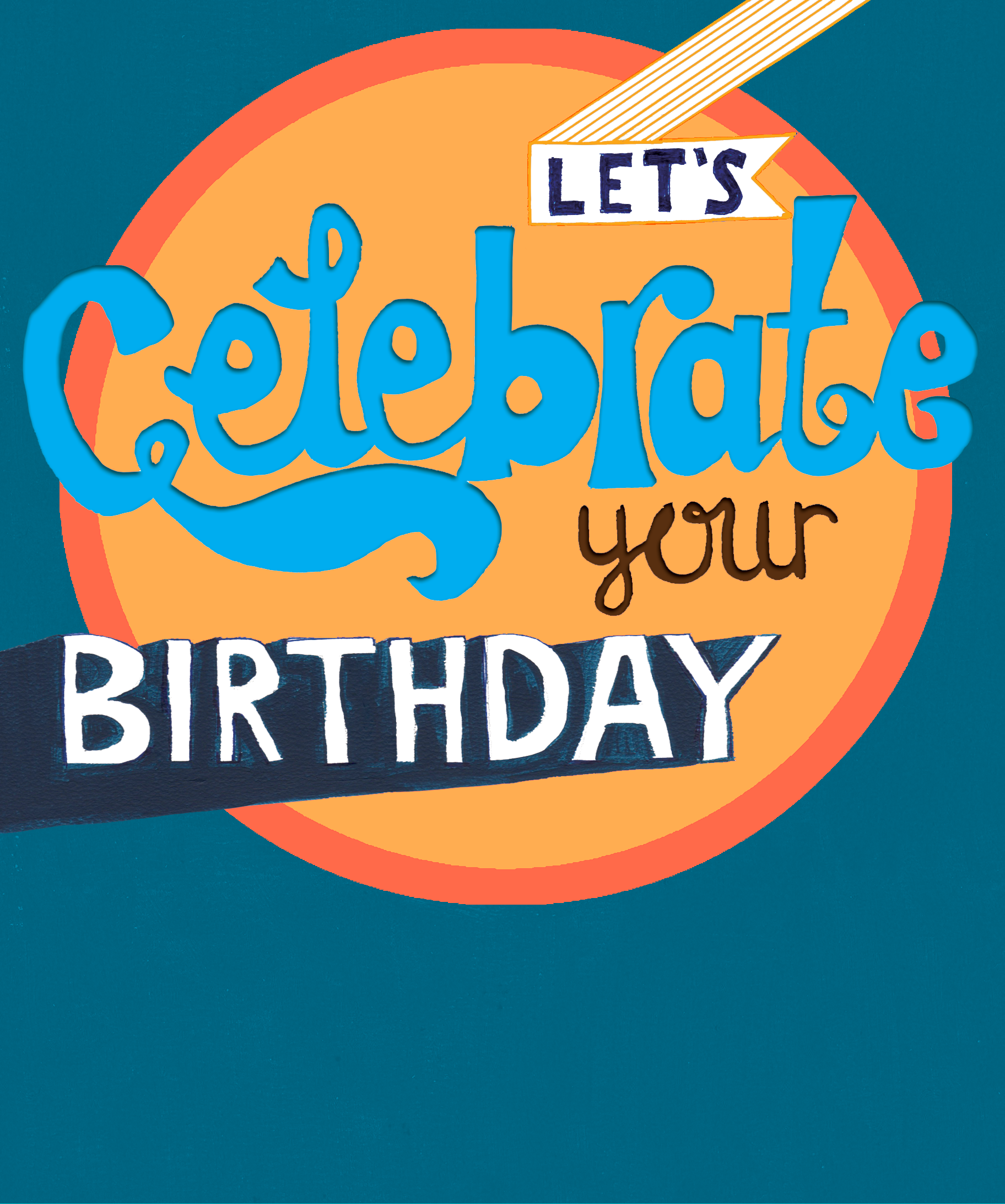 Birthday celebration graphic with text 'Let's Celebrate Your Birthday' on a blue background