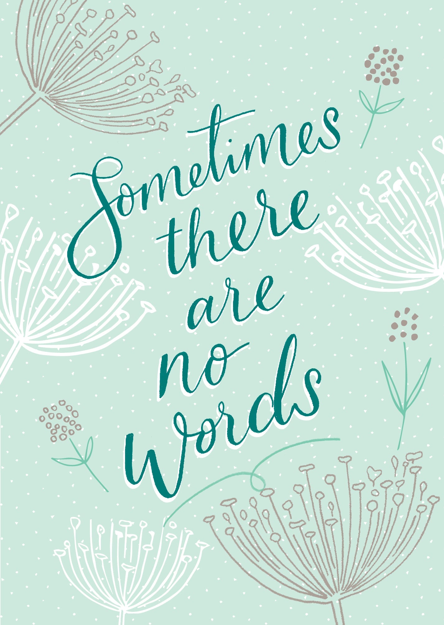 Sometimes There Are No Words Card