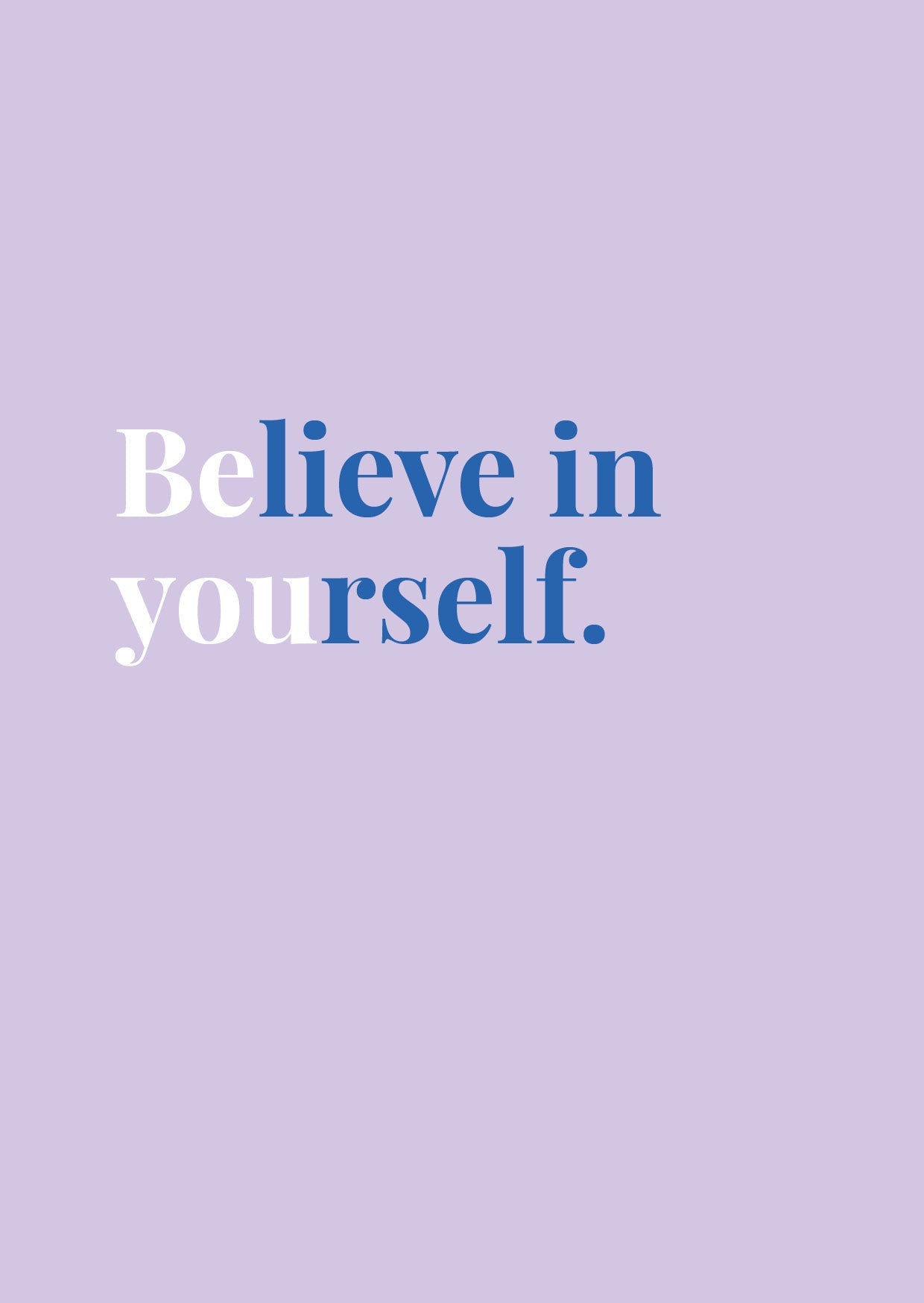 Type Dreams - Believe in Yourself