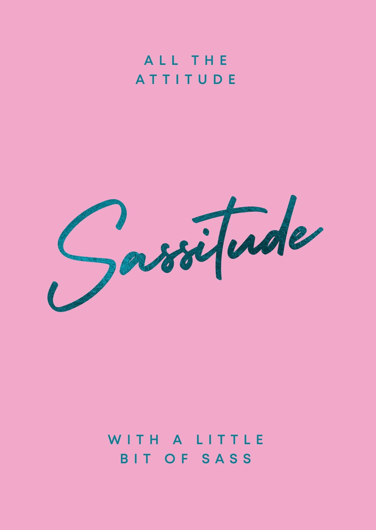 Type Dreams - Sassitude