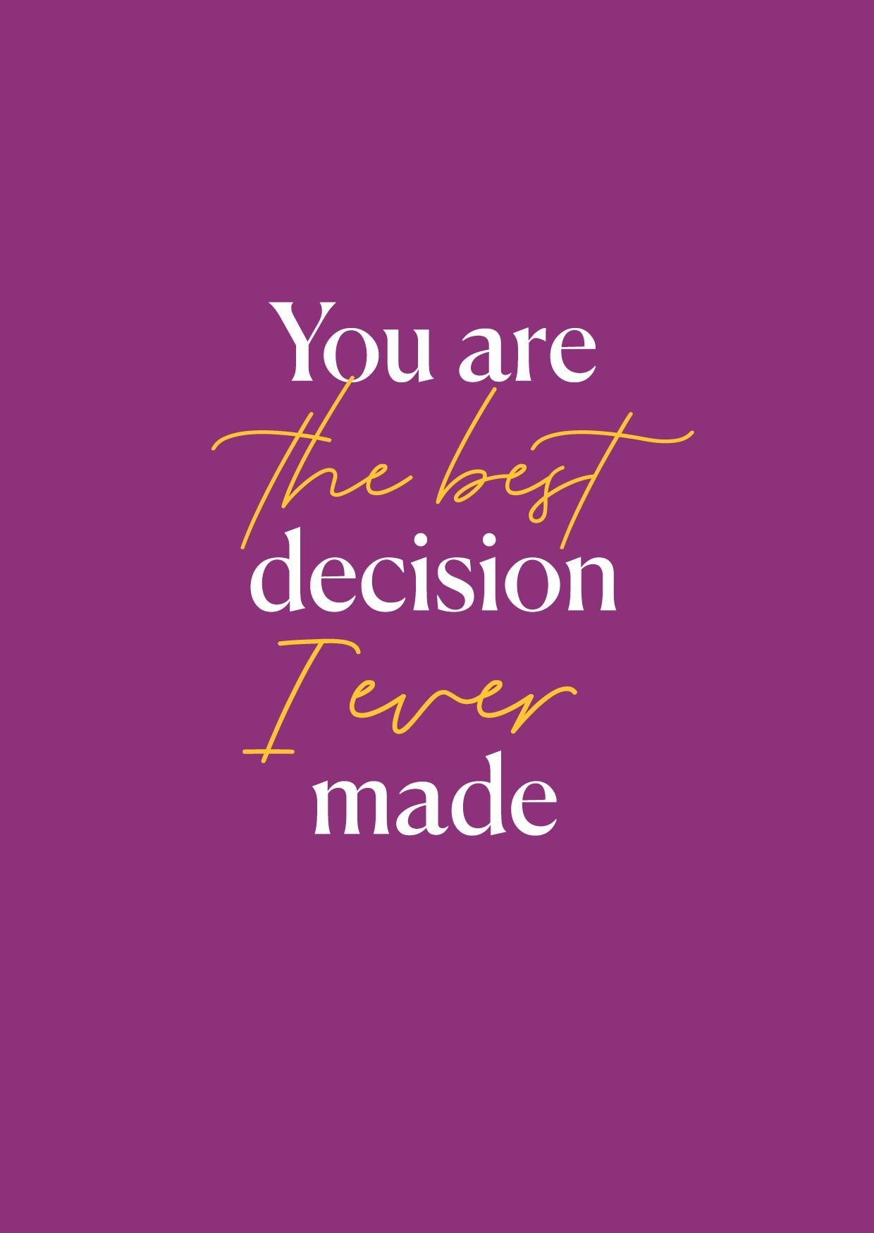 Type Dreams - Best Decision I Ever Made